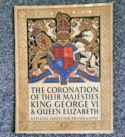 The Coronation of King George V1 & Queen Elizabeth 12 May 1937Souvenir Programme