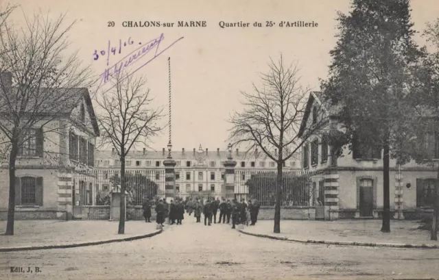 CPA- Chalons en Champagne ( 51 Marne ) - Quartier du 25ème d'Artillerie 1916
