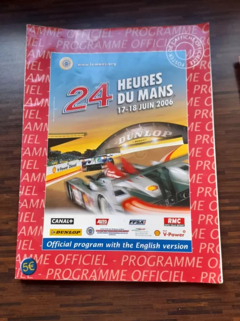 24 Heures Le Mans 2006 Official Programme English Version With Poster