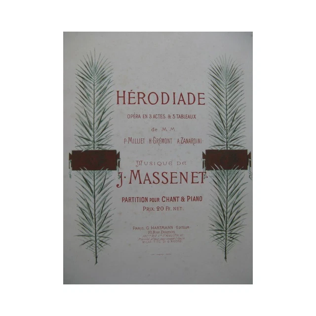 MASSENET Jules Hérodiade Opera Piano Chant