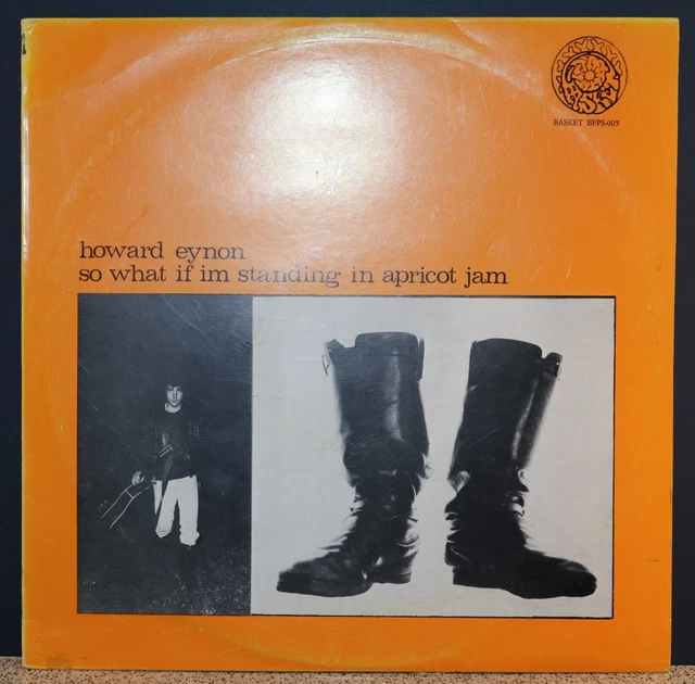 Howard Eynon-So What if im Standing in Apricot Jam Orig Oz 1st press 1974 N Mint