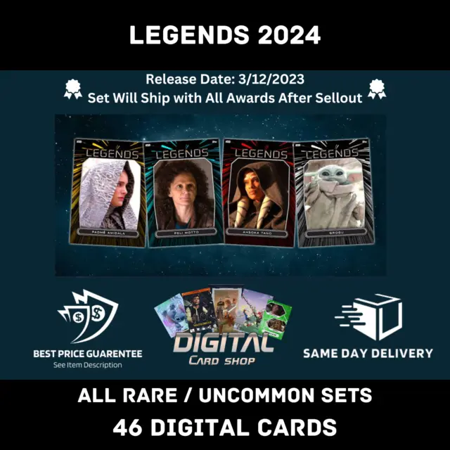 Topps Star Wars Card Trader LEGENDS 2024 - ALL Rare / Uncommon Set 46