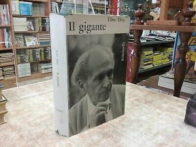 Tibor Dery - Il Gigante - Feltrinelli Ed.1963 1A Ed.