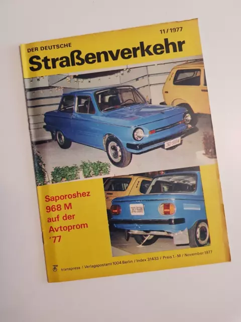 Der Deutsche Straßenverkehr * Nr. 11 -November 1977 * DDR/Verkehr- Auto- Technik