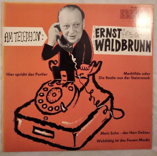 Am Telephon: Ernst Waldbrunn [LP]. Waldbrunn, Ernst: