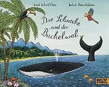 Schnecke und Buckelwal von Donaldson, Julia | Buch | Zustand gut