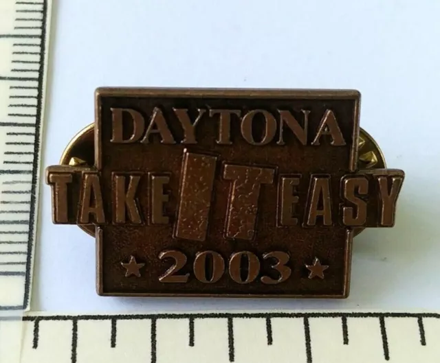 2003 Daytona Bike Week Take It Easy Pin Motorcycle Rally Biker FL