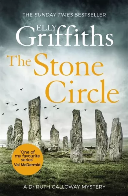 The Stone Circle: The Dr Ruth Galloway Mysteries 11 by Griffiths, Elly Book The