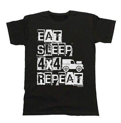 EAT Sleep 4 x 4 ripetere t-shirt da Uomo Organic CAMION FUORI STRADA Auto Regalo di Natale