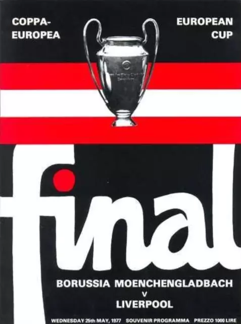 1977 EUROPEAN CUP FINAL LIVERPOOL v BORUSSIA MUNCHENGLADBACH