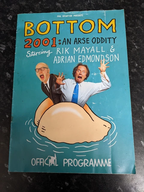 Bottom Tour Official Programme 2001 Arse Oddity  Rik Mayall Ade Edmundson TV
