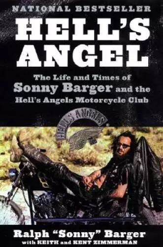 Hells Angel: The Life and Times of Sonny Barger and the Hells Angels Mo - GOOD