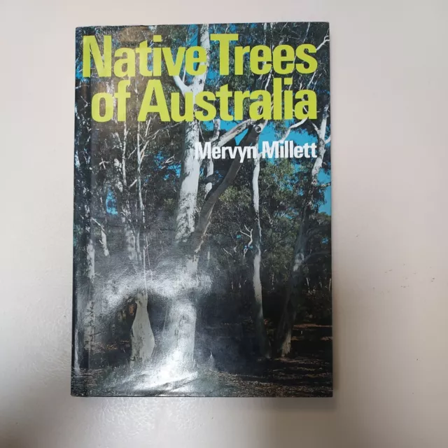 Mervyn Millett; Native Trees Of Australia (VG HB/DJ) Photography by Jutta Hösel