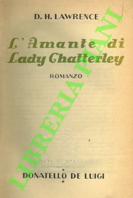 LAWRENCE D.H. -  L’amante di Lady Chatterley.
