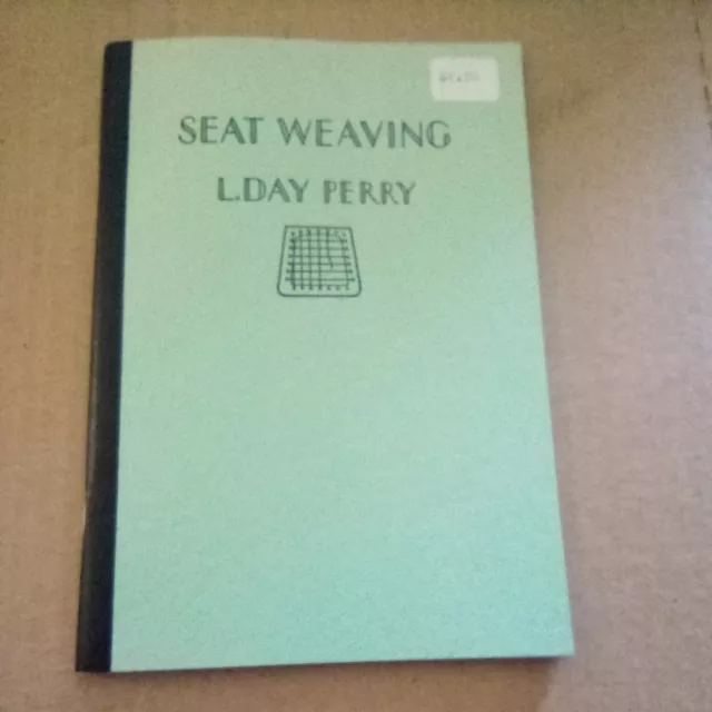 Seat Weaving by L. Day Perry 1940