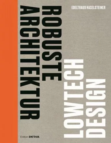 Robuste Architektur|Herausgegeben:Haselsteiner, Edeltraud|Broschiertes Buch
