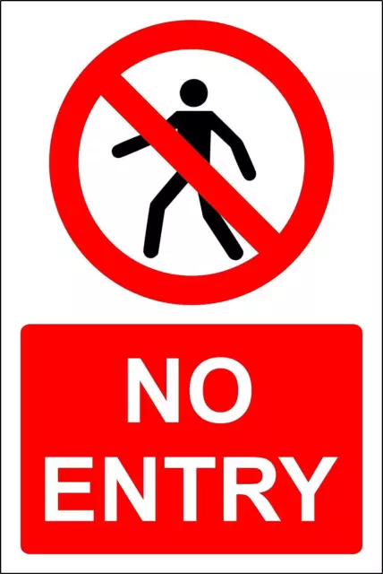 No entry Safety sign