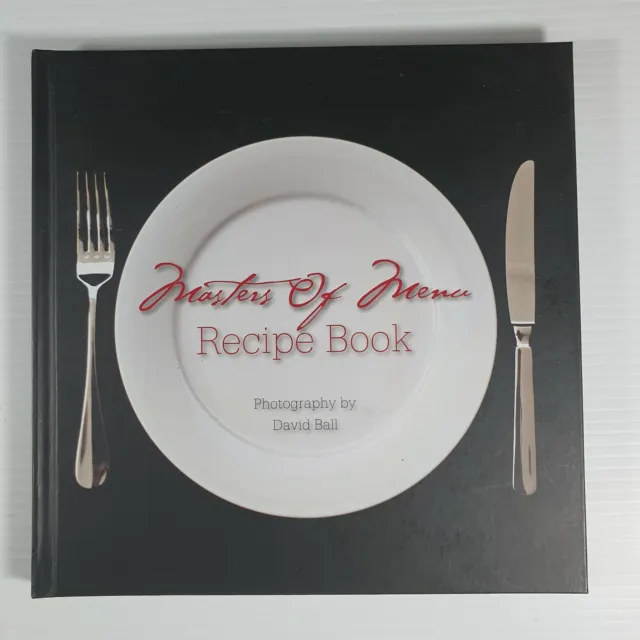 Masters of Menu Recipe Book by David Ball - Cookbook, Culinary Creations, Chef's