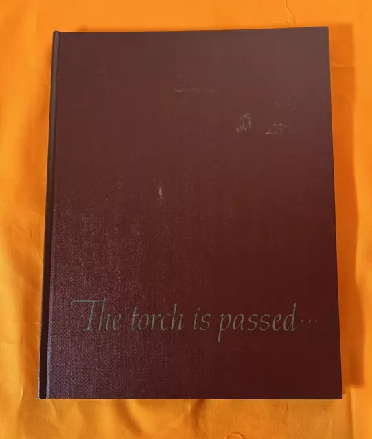 The Torch is Passed: John F. Kennedy JFK Death 1963 Vintage Hardcover Book