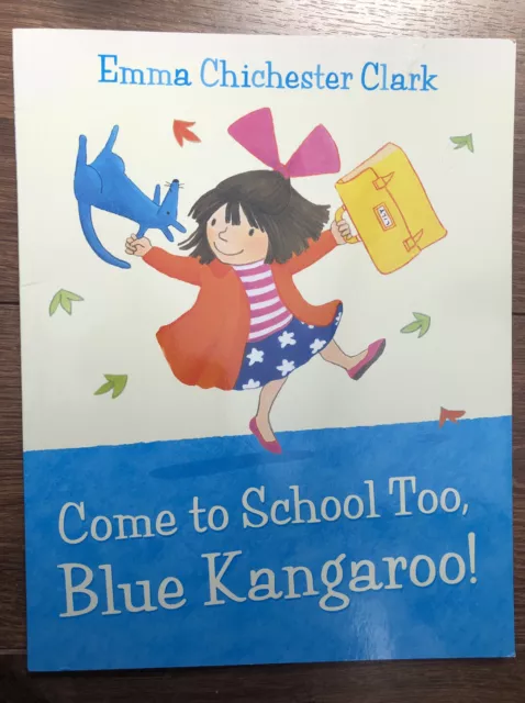 Komm zur Schule zu blaues Känguru von Emma Chester Clark Kinderbuch sehr gut