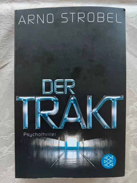 Der Trakt von Arno Strobel (2012, Taschenbuch)