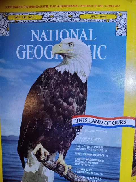 National Geographic Magazine - July 1976 - AMERICAN REVOLUTION BICENTENNIAL