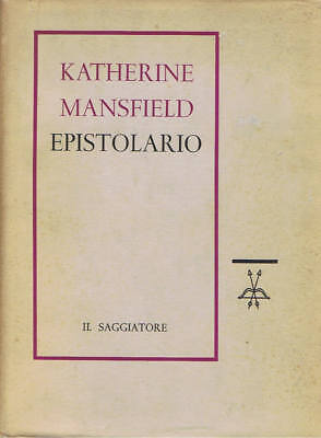 Katherine Mansfield Epistolario - Edizione Il Saggiatore 1961 - Prima Edizione