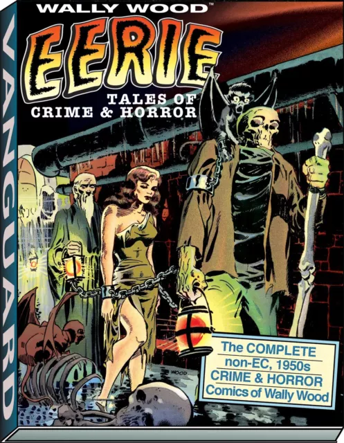 Wallace Wood Wally Wood: Eerie Tales of Crime & Horror (Poche)