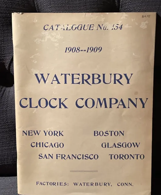 Catalogue No. 154 1908-1909 Waterbury Clock Company