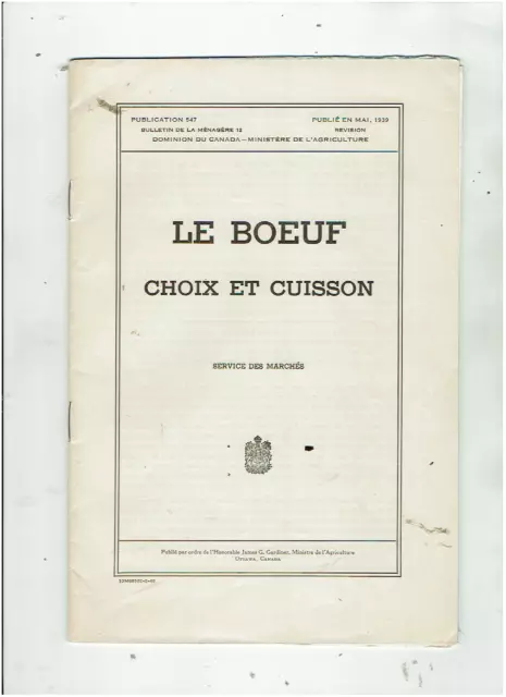 Le Boeuf Choix et Cuisson, Agriculture Canada publication 1940, Charte du Boeuf