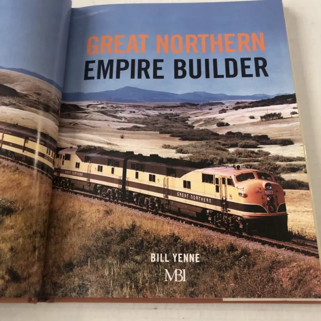 Great Northern Empire Builder By Bill Yenne Motorbooks International (2005) 2