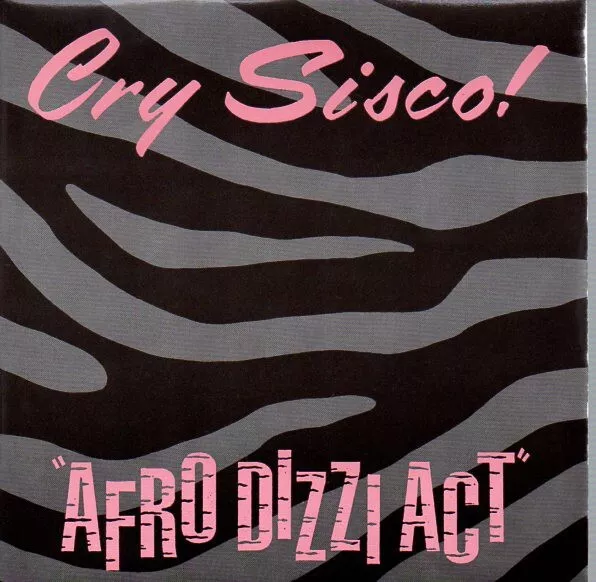 Cry Sisco! - Afro Dizzi Act (7", Single)