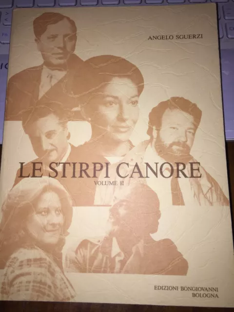 LE STIRPI CANORE vol II ANGELO SGUERZI -Libro con dedica autografa- RARO !!!