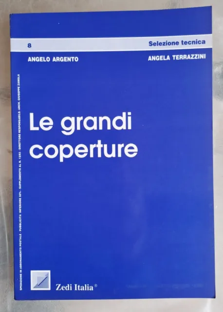 Ingegneria Costruzioni Le Grandi Coperture Argento Zedi Architettura