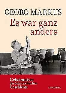 Es war ganz anders, Geheimnisse der österreichische... | Buch | Zustand sehr gut