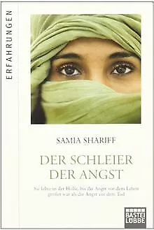 Der Schleier der Angst: Sie lebte in der Hölle bis die A... | Buch | Zustand gut