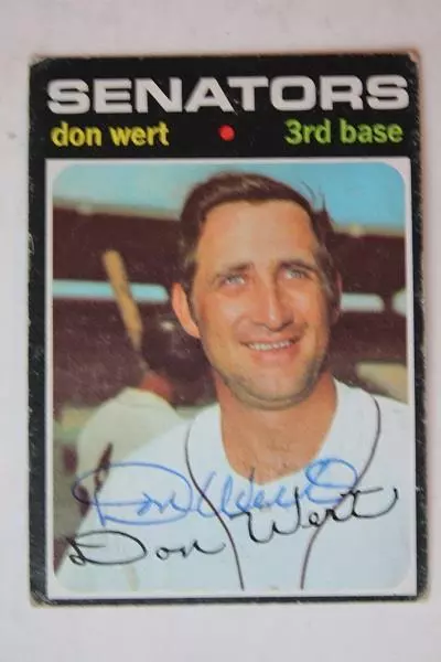 Washington Senators star Don Wert Autographed / signed 1971 Topps baseball card-