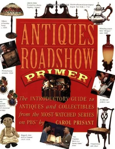 Antiques Roadshow Primer: The Introductory Guide t... by Jussel, Chris Paperback