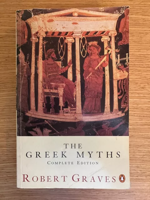 The Greek Myths - Combined Edition By Robert Graves (Paperback 1992)