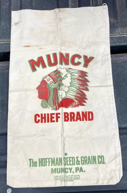 Vintage MUNCY CHIEF BRAND - MUNCY, PENNSYLVANIA cloth feed sack w/ Indian Chief