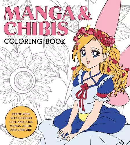 Manga & Chibis Livre de Coloriage: Couleur Your Way Through Mignon Et Refroidir