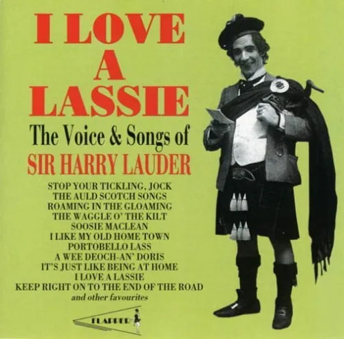 HARRY LAUDER - I Love A Lassie - CD - **Excellent Condition**