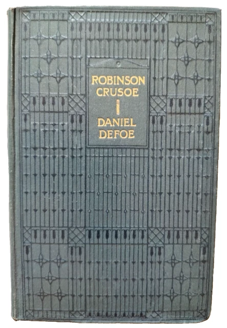 ROBINSON CRUSOE LIFE & Adventures Daniel Defoe Circa 1921 Rare Antique ...