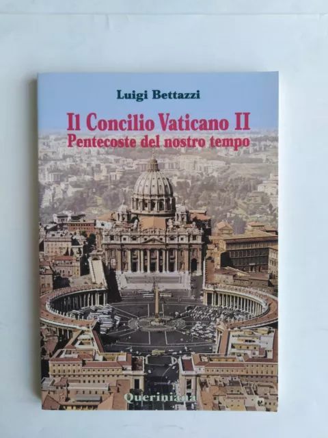 Luigi Bettazzi - Il Concilio Vaticano II. Pentecoste del nostro tempo - 2000