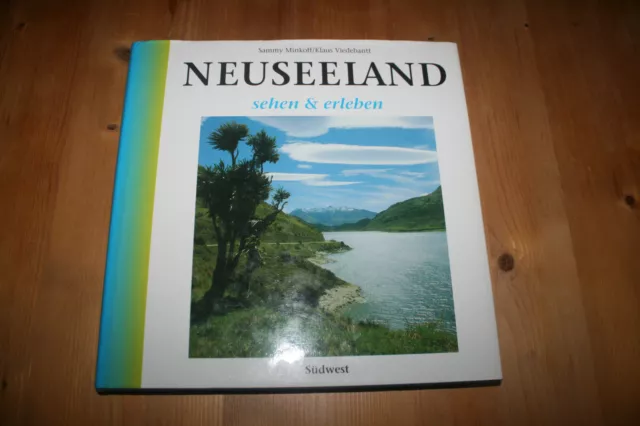 Reisebuch umfangreich bebildert Neuseeland - Sehen & Erleben Südwest Verlag