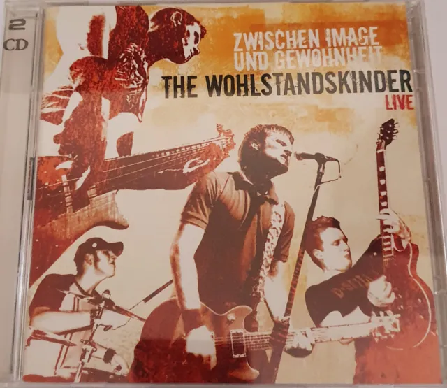 The WOHLSTANDSKINDER - Zwischen Image und Gewohnheit 2CD Doppel-Album Live CD