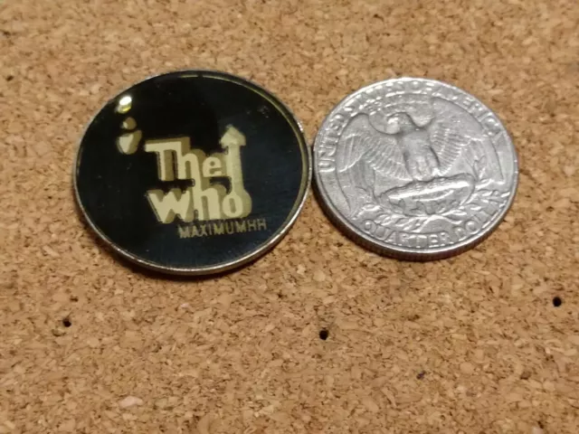 Vintage The Who Maximumhh  round black Enamel Pin