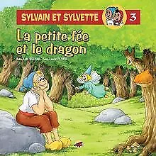 Sylvain et Sylvette, Tome 3 : La petite fée et le d... | Buch | Zustand sehr gut