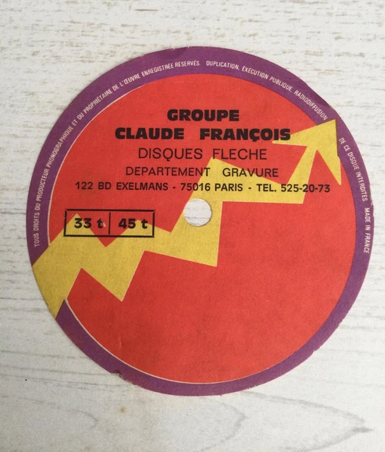 Etiquette Groupe Claude François Flèche. Authentique. Très bon état