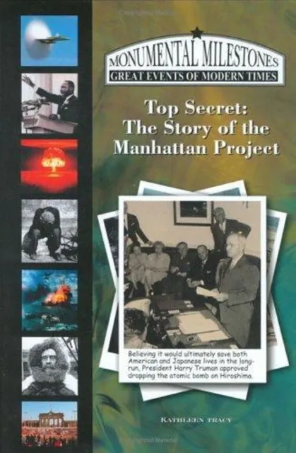 Top Secret : The Story of the Manhattan Project Library Binding K